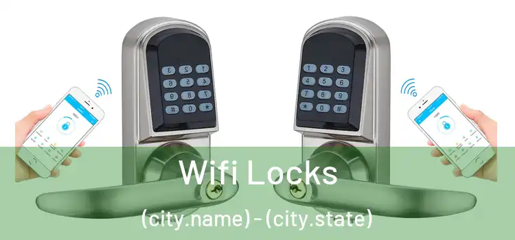  Wifi Locks (city.name) - (city.state)